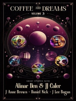 cover image of Coffee and Dreams Volume 3